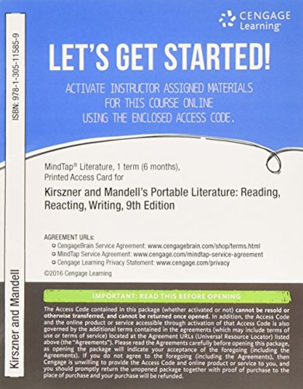 Cover Art for 9781305115859, MindTap Literature, 1 term (6 months) Printed Access Card for Kirszner/Mandell's PORTABLE Literature: Reading, Reacting, Writing, 9th by Laurie G. Kirszner, Stephen R. Mandell