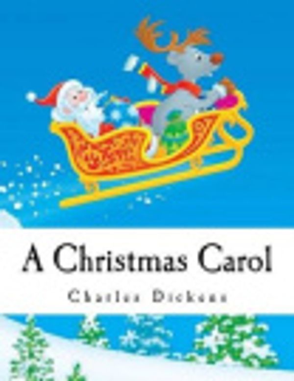 Cover Art for 9781518739613, A Christmas Carol by Charles Dickens