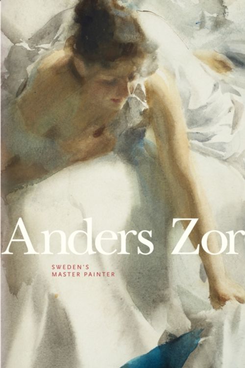 Cover Art for 9780847841516, Anders Zorn by Johan Cederlund, Hans Hendrik Brummer, Per Hedstrom, James A. Ganz