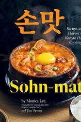 Cover Art for 9781958417034, Sohn-mat: Recipes and Flavors of Korean Home Cooking by Lee, Monica, Nguyen, Tien