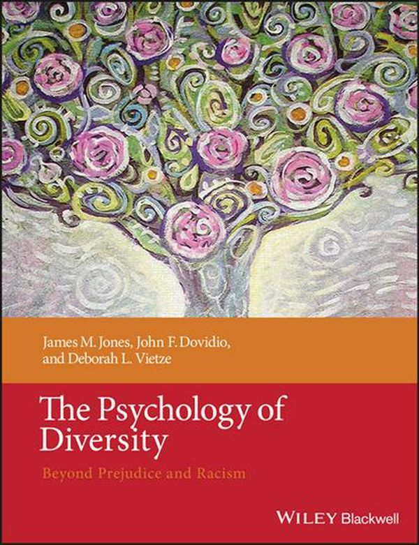 Cover Art for 9781405162142, The Psychology of Diversity by James M. Jones, John F. Dovidio, Deborah L. Vietze