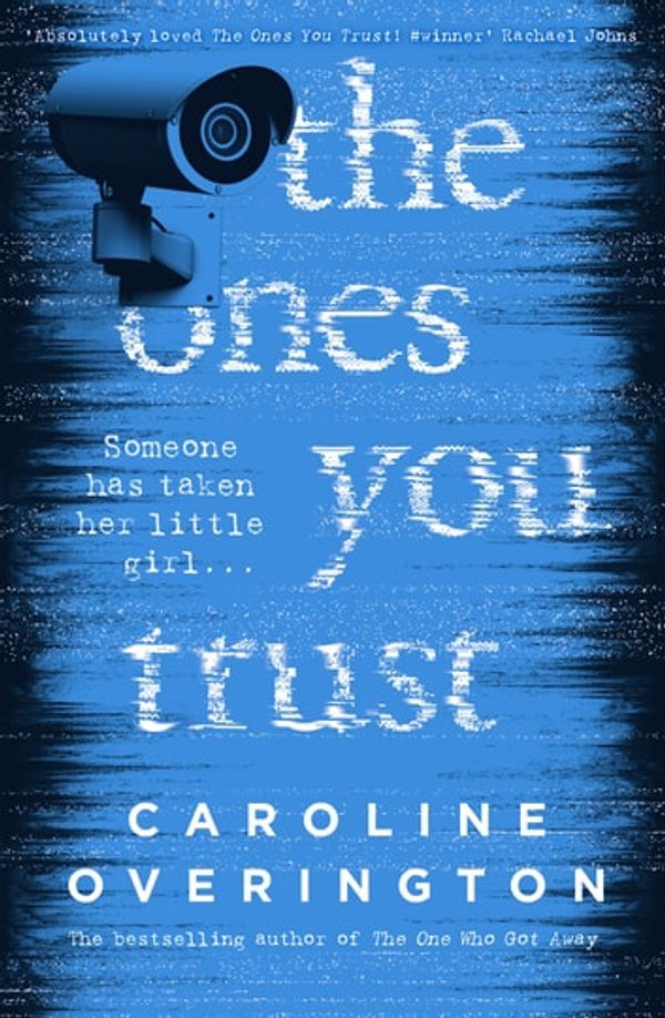 Cover Art for 9781460709962, The Ones You Trust by Caroline Overington