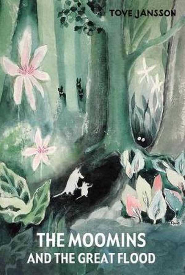 Cover Art for 9781770463288, The Moomins and the Great Flood by Tove Jansson