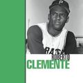 Cover Art for 9781410907110, Roberto Clemente by Mary Olmstead