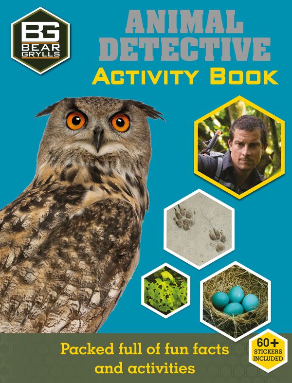 Cover Art for 9781786960047, Bear Grylls Activity Series: Animal Detective by Bear Grylls