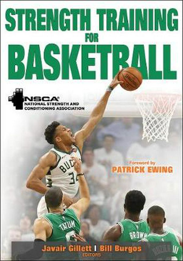 Cover Art for 9781492571490, Strength Training for Basketball by Nsca Strength & Conditioning NSCA-Associ, Javair Gillett, Nsca -National Strength & Conditioning Association Gillett, Javair Jr., and-William