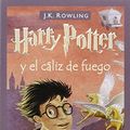 Cover Art for 8601409967677, By J. K. Rowling Harry Potter y El Caliz De Fuego (Serie Harry Potter) [Paperback] by J. K. Rowling