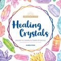 Cover Art for 9781465489432, Healing Crystals by Karen Ryan
