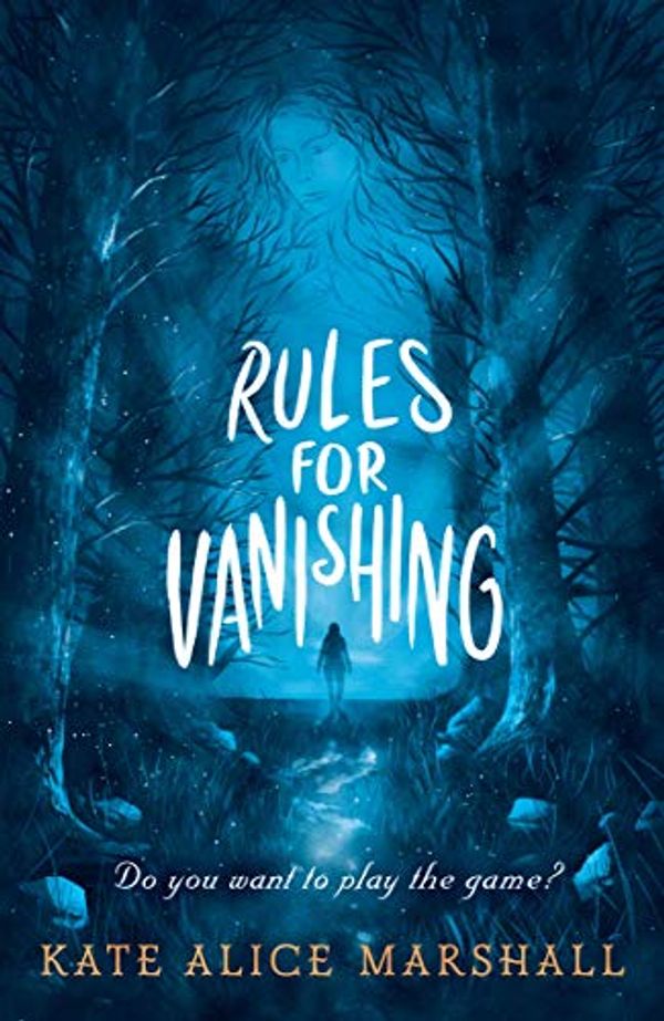 Cover Art for B07S47BP2L, Rules for Vanishing by Kate Alice Marshall