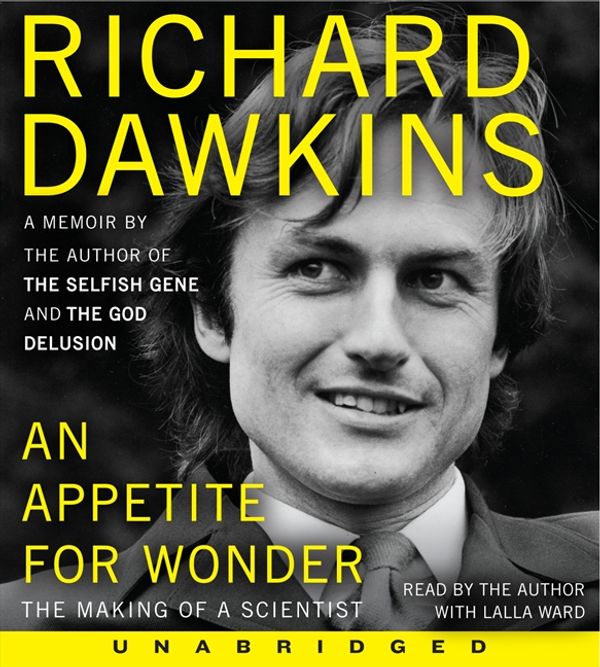 Cover Art for 9780062283559, An Appetite for Wonder by Richard Dawkins