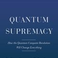 Cover Art for 9780385548366, Quantum Supremacy by Michio Kaku