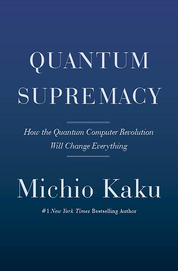 Cover Art for 9780385548366, Quantum Supremacy by Michio Kaku