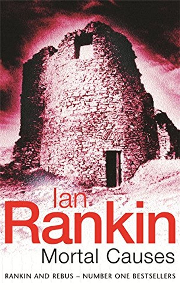 Cover Art for 9781857978636, Mortal Causes: An Inspector Rebus Novel by Ian Rankin