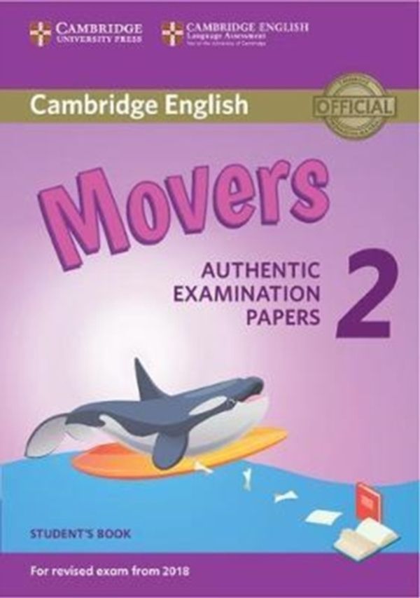 Cover Art for 9781316636244, Cambridge English Young Learners 2 for Revised Exam from 2018 Movers Student's Book: Authentic Examination Papers (Cambridge Young Learners Engli) by 