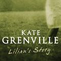 Cover Art for 9781741754902, Lilian's Story by Kate Grenville
