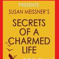 Cover Art for 9781539009542, Trivia: Secrets of A Charmed Life: A Novel By Susan Meissner (Trivia-On-Books) by Trivion Books