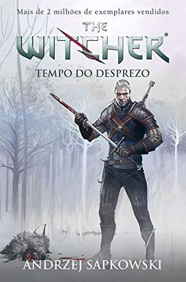 Cover Art for 9788578279561, Tempo do Desprezo - The Witcher: Volume 4 by Andrzej Sapkowski