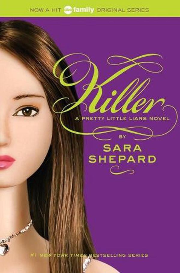 Cover Art for 9780061566134, Pretty Little Liars #6: Killer by Sara Shepard