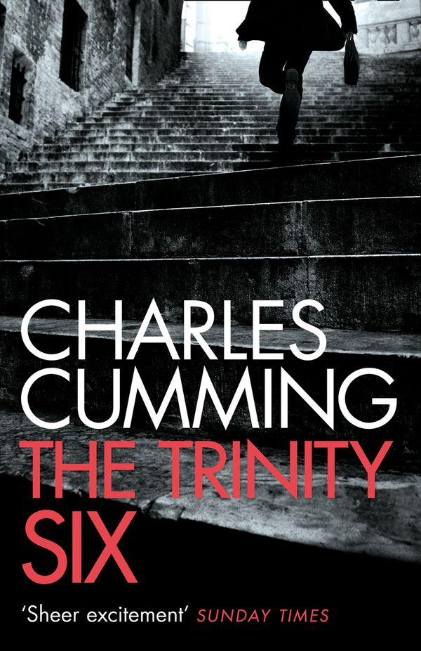 Cover Art for 9780007337835, Trinity Six by Charles Cumming