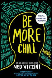 Cover Art for 9780786809967, Be More Chill by Ned Vizzini