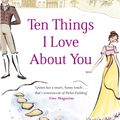 Cover Art for 9780748116904, Ten Things I Love About You by Julia Quinn