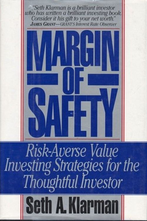 Cover Art for 9780887305108, Margin of Safety: Risk-Averse Value Investing Strategies for the Thoughtful Investor by Seth A. Klarman