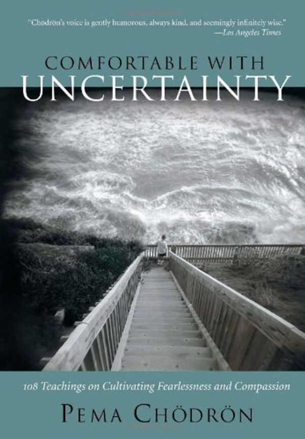 Cover Art for 9781590305553, Comfortable with Uncertainty by Pema Chodron