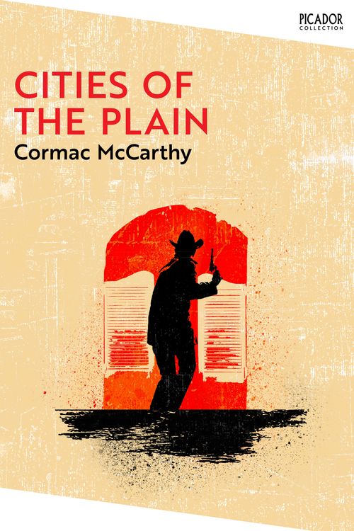 Cover Art for 9780330511209, Cities of the Plain by Cormac McCarthy