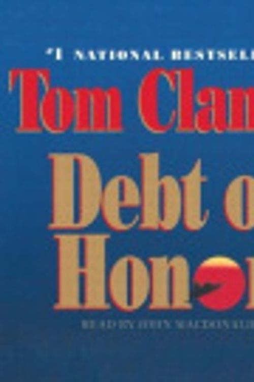 Cover Art for 9780307934611, Debt of Honor by Tom Clancy, John MacDonald