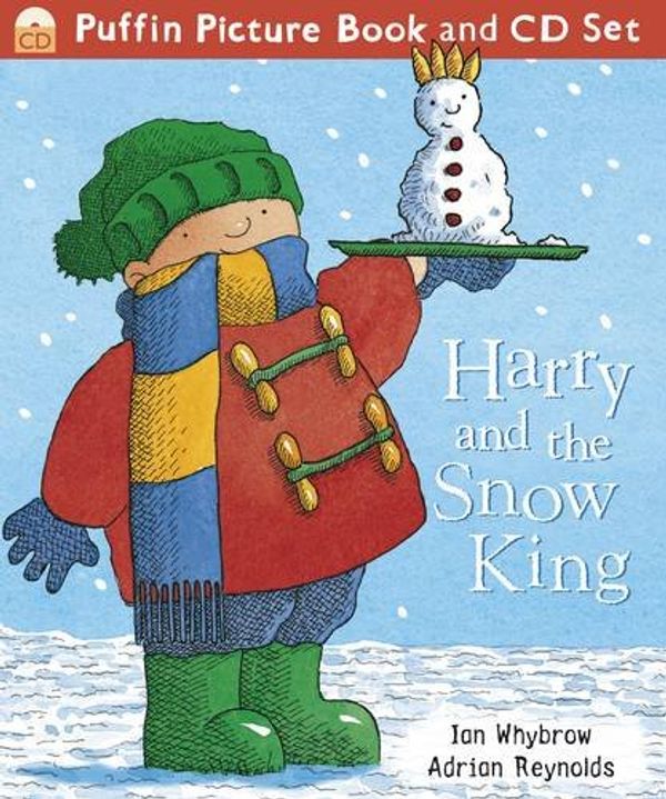 Cover Art for 9780141502267, Harry and the Snow King by Ian Whybrow