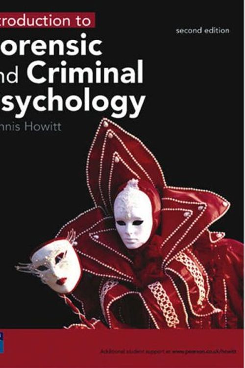 Cover Art for 9780131297586, Introduction to Forensic and Criminal Psychology by Dennis Howitt