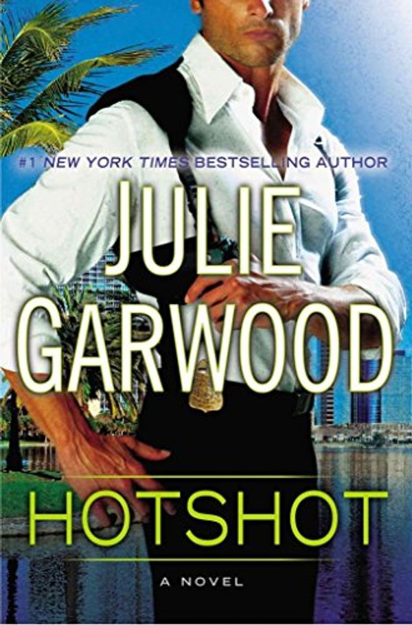 Cover Art for 9781624906244, Hotshot - Street Smart [ HOTSHOT - STREET SMART ] Garwood, Julie ( Author ) Hardcover Aug-06-13 by Julie Garwood