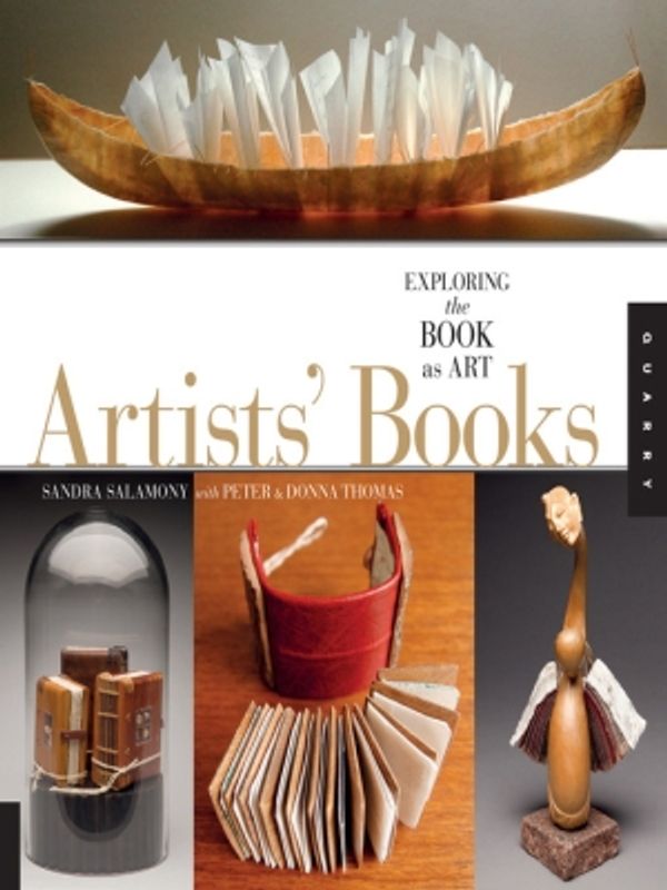 Cover Art for 9781610599474, 1000 Artists' Books by Sandra Salamony, Peter And Donna Thomas