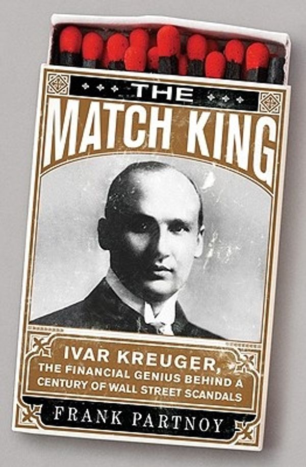Cover Art for 9781586487430, The Match King by Frank Partnoy