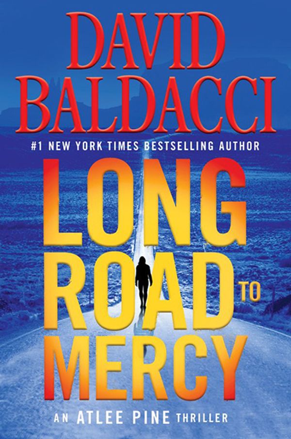 Cover Art for 9781538761571, Long Road to Mercy by David Baldacci