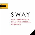 Cover Art for 0000385524382, Sway: The Irresistible Pull of Irrational Behavior by Ori Brafman