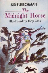 Cover Art for 9780749708917, The Midnight Horse by Sid Fleischman