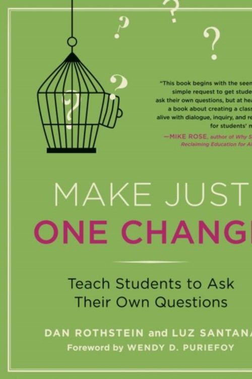 Cover Art for 9781612500997, Make Just One Change by Dan Rothstein, Luz Santana