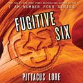 Cover Art for B07B79136C, Fugitive Six by Pittacus Lore