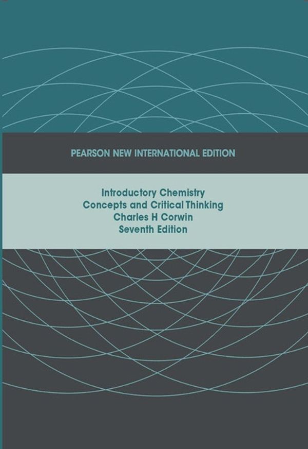 Cover Art for 9781447963370, Introductory Chemistry:concepts and Critical Thinking Pnie, Plus Masteringchemistry Without Etext by Charles H. Corwin