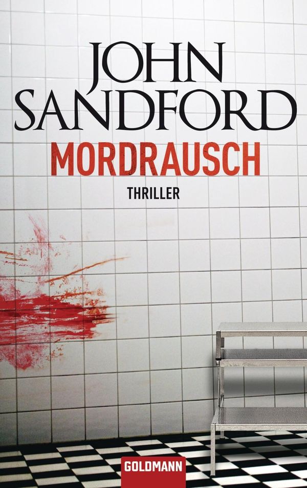 Cover Art for 9783641060893, Mordrausch by John Sandford