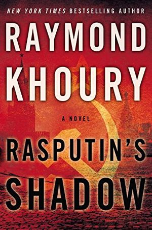 Cover Art for 9780525953135, Rasputin's Shadow by Raymond Khoury
