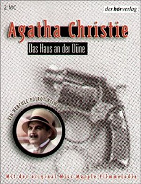 Cover Art for 9783899401660, Das Haus An der Düne [CASSETTE] by Agatha Christie