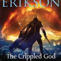 Cover Art for 9780765310101, The Crippled God by Steven Erikson