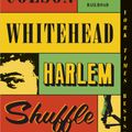 Cover Art for 9780525567271, Harlem Shuffle by Colson Whitehead
