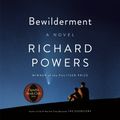 Cover Art for 9780593457047, Bewilderment by Richard Powers