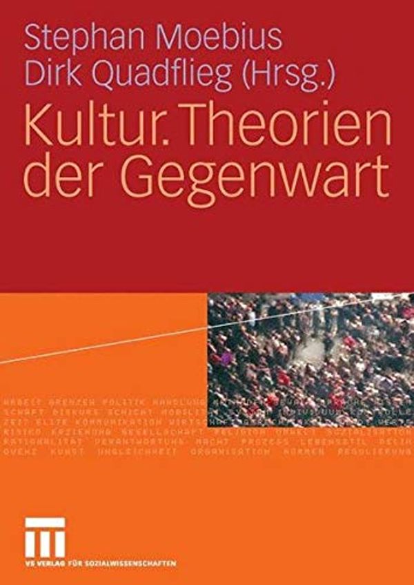 Cover Art for 9783531145198, Kultur. Theorien der Gegenwart by 
