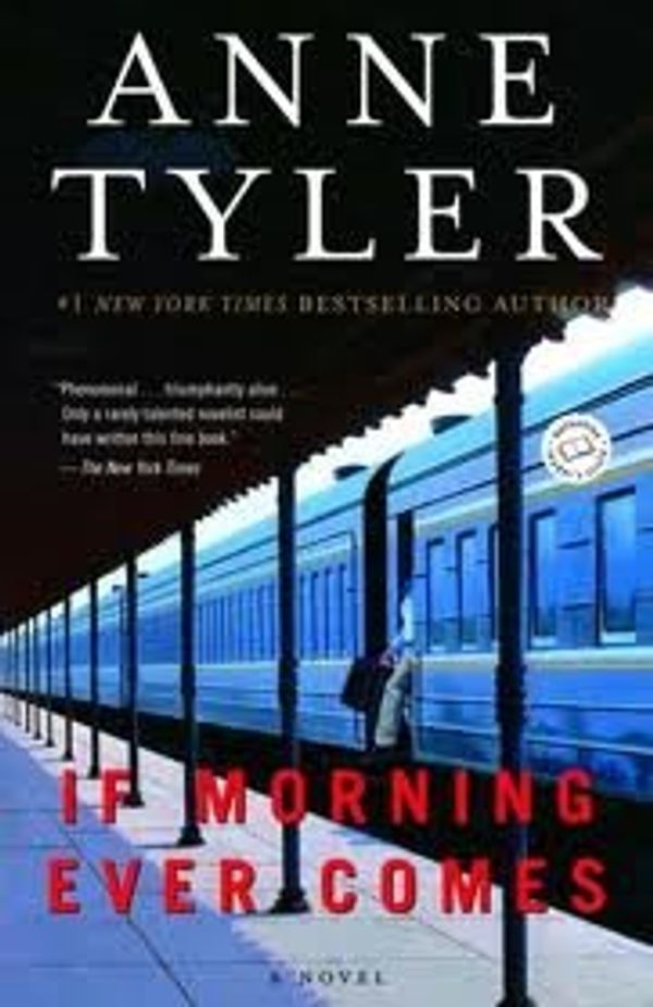 Cover Art for 9780425061404, If Morning Ever Comes by Anne Tyler