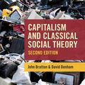 Cover Art for 9781442606531, Capitalism and Classical Social Theory, Second Edition by John Bratton