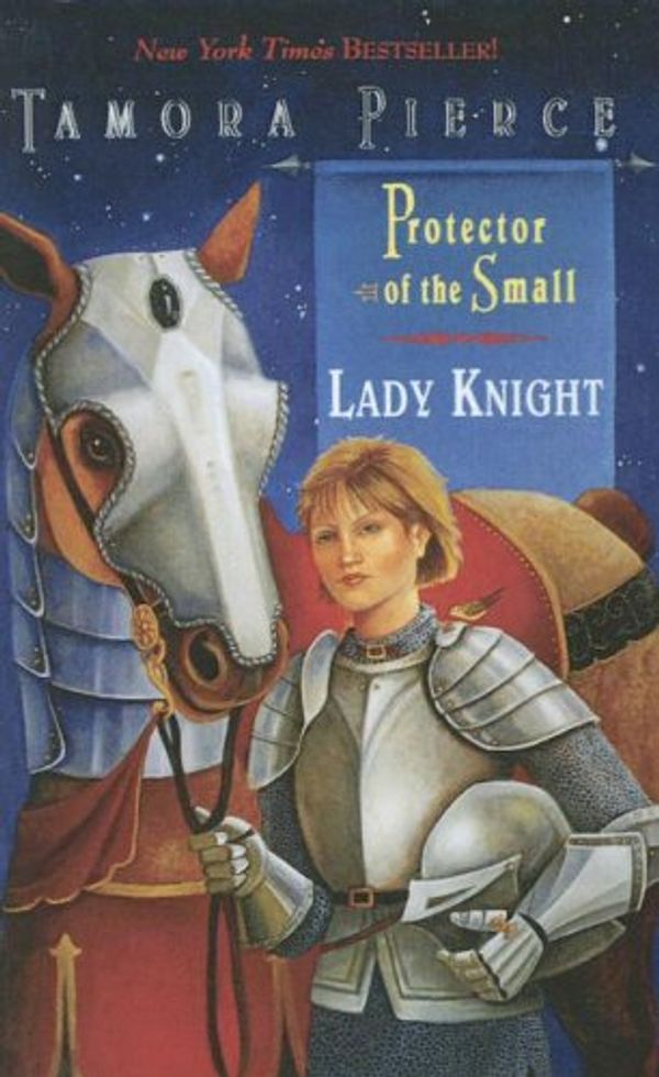 Cover Art for 9780606283434, Lady Knight (The Protector of the Small) by Tamora Pierce